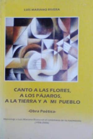 Canto a las flores, a los pájaros, a la tierra y a mi pueblo